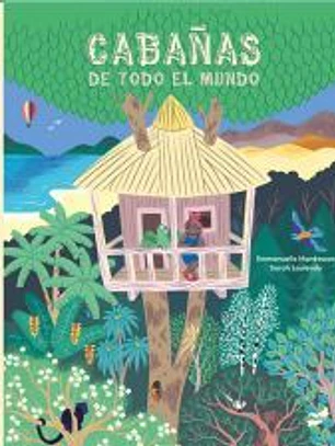 Cabañas de todo el mundo