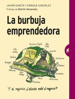 La burbuja emprendedora