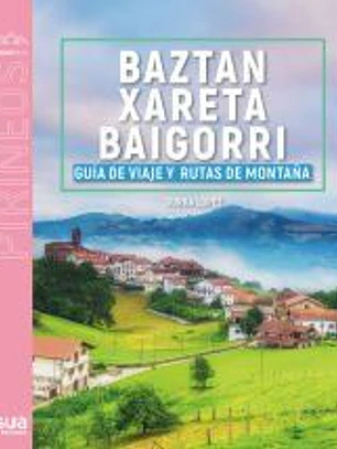 Guía viajera y montañera de baztan, xareta y baigorri