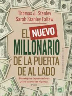 El nuevo millonario de la puerta de al lado