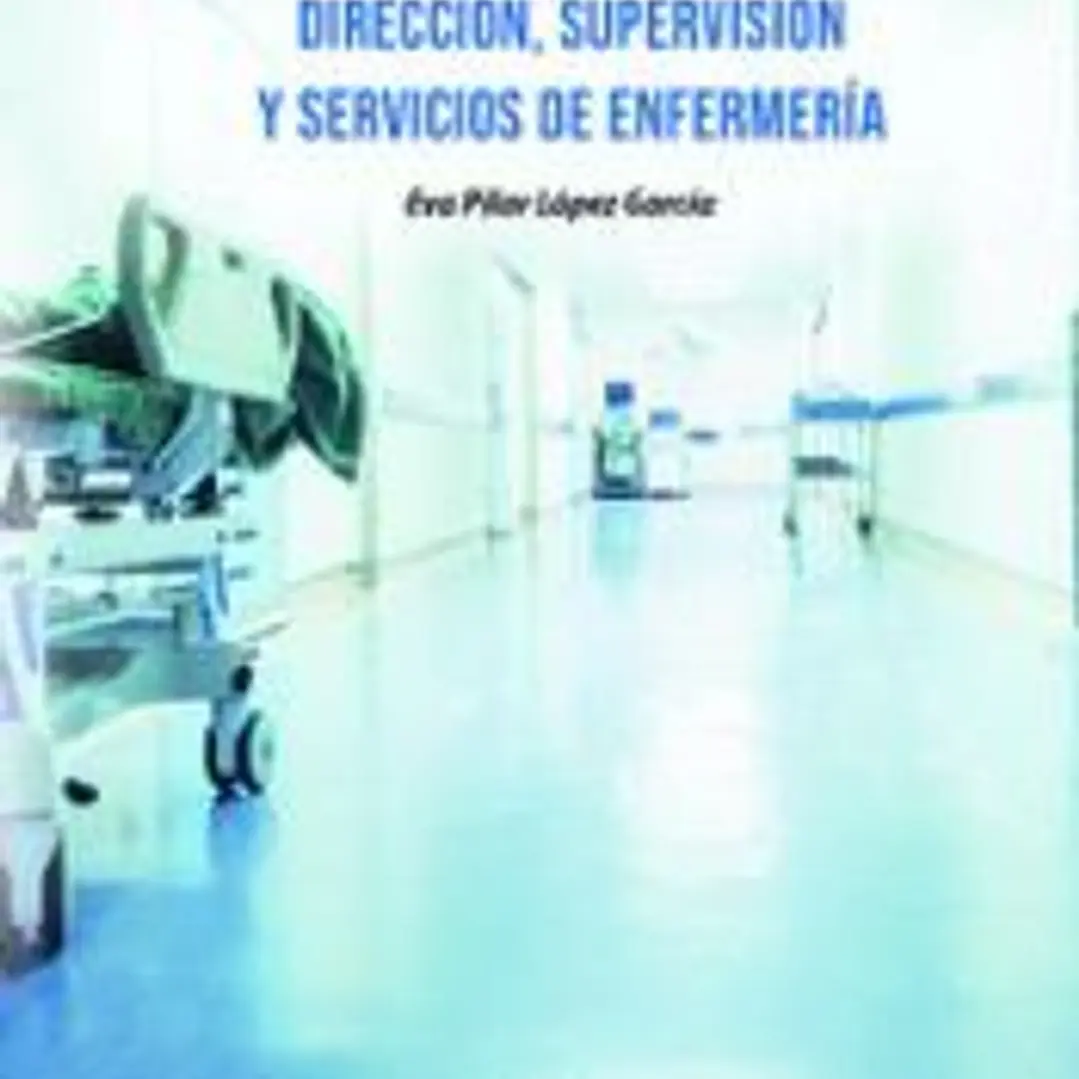DIRECCIÓN, SUPERVISIÓN Y SERVICIOS DE ENFERMERÍA 1