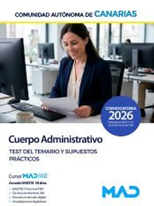 Cuerpo Administrativo. Test del temario y supuestos prácticos. Comunidad Autónoma de Canarias