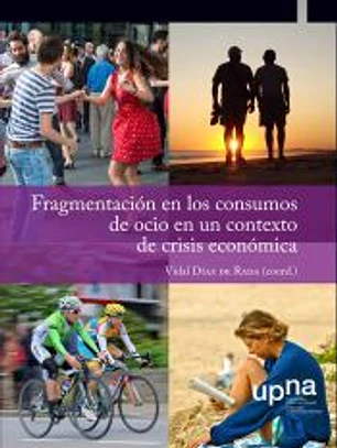 Fragmentación en los consumos de ocio en un contexto de crisis económica