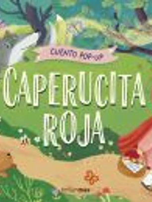 Caperucita roja. Cuento pop-up