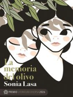 La memoria del olivo. Premio de Literatura Diversa 2026