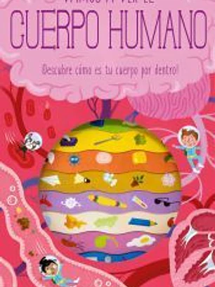 VAMOS A VER EL CUERPO HUMANO