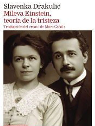 Mileva Einstein, teoría de la tristeza