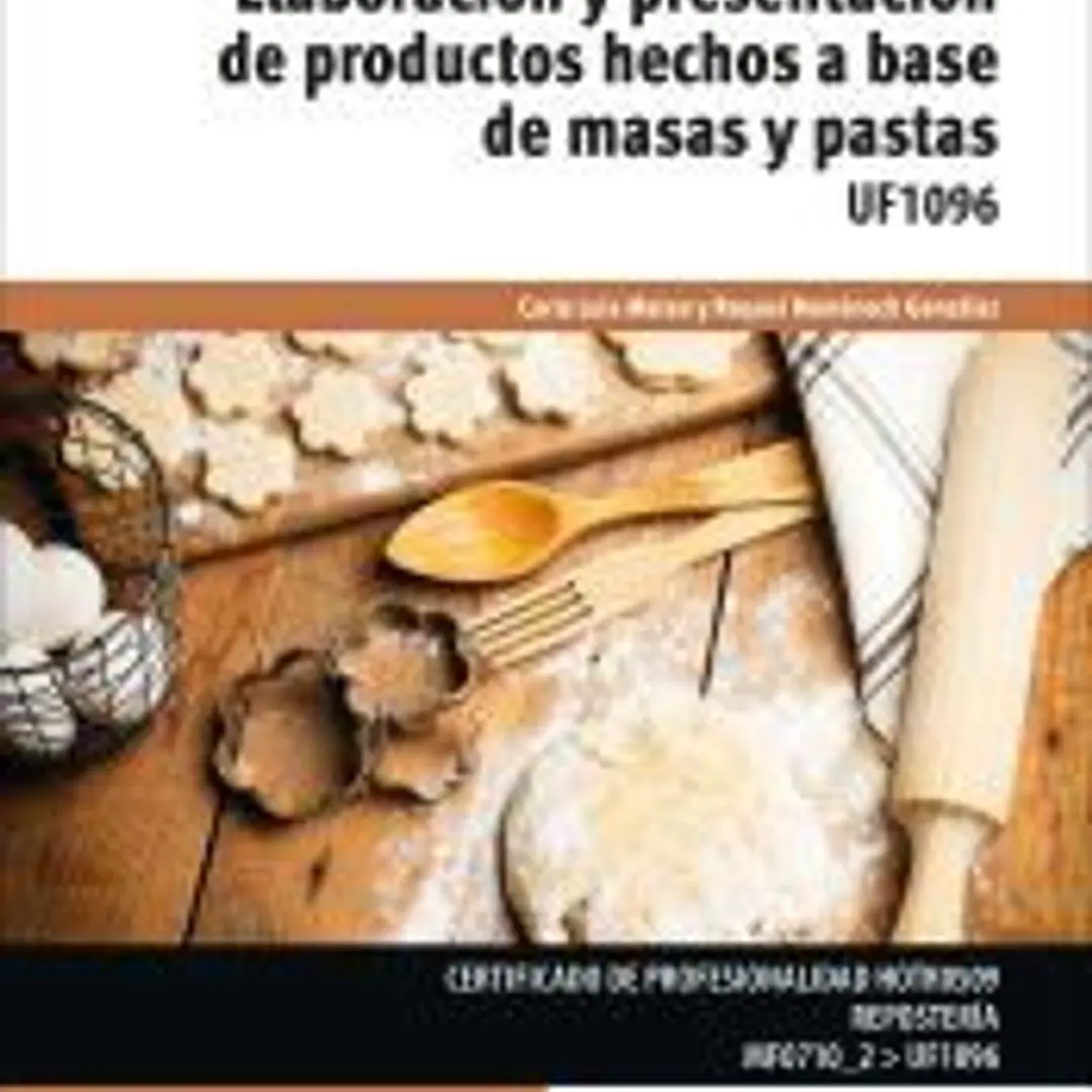 Elaboración y presentación de productos hechos a base de masas y pastas 1