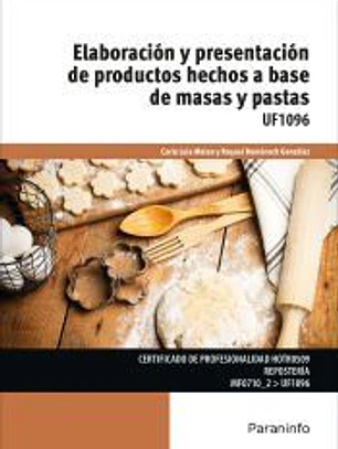 Elaboración y presentación de productos hechos a base de masas y pastas