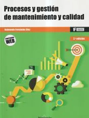 *Procesos y gestión de mantenimiento y calidad - 2.ª edición