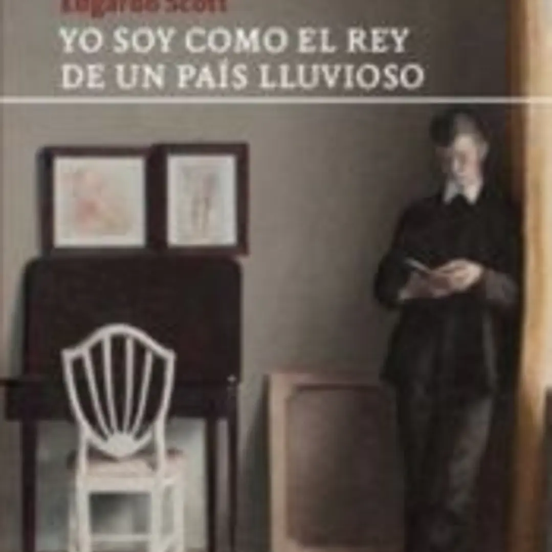 YO SOY COMO EL REY DE UN PAIS LLUVIOSO 1