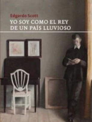 YO SOY COMO EL REY DE UN PAIS LLUVIOSO