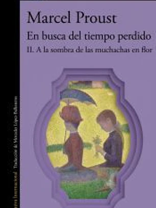 A la sombra de las muchachas en flor (En busca del tiempo perdido 2)