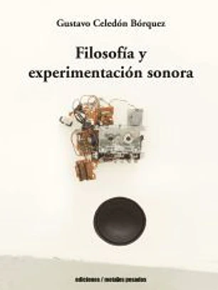FILOSOFIA Y EXPERIMENTACION SONORA