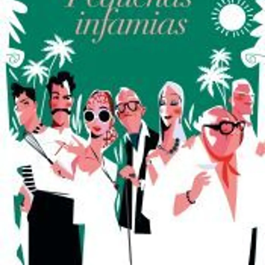 Pequeñas infamias (nueva presentación en Espasa) 1