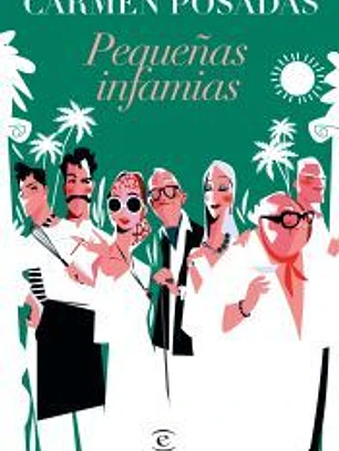Pequeñas infamias (nueva presentación en Espasa)
