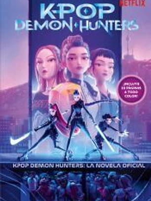 Kpop Demon Hunters: la novela oficial