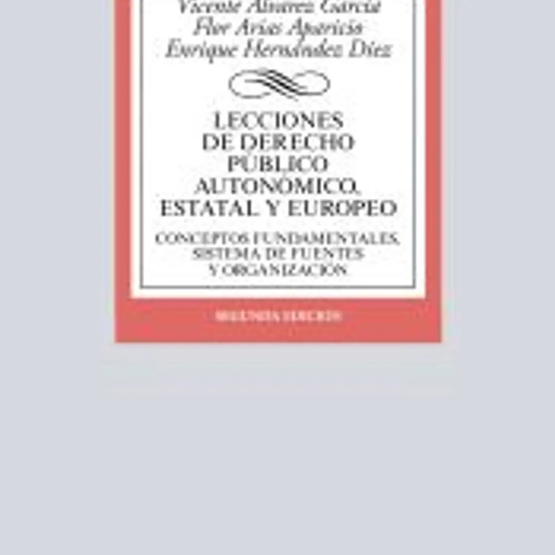 Lecciones de Derecho Público autonómico, estatal y europeo 1