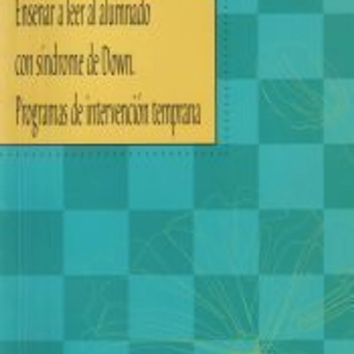 Enseñar a leer al alumnado con síndrome de Down 1