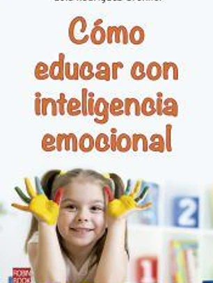 Cómo educar con inteligencia emocional