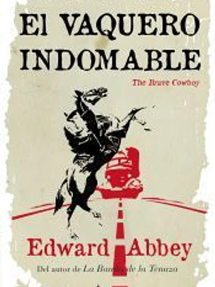 El vaquero indomable: (The brave cowboy)