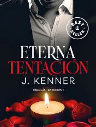 Eterna tentación (Trilogía Tentación 1)