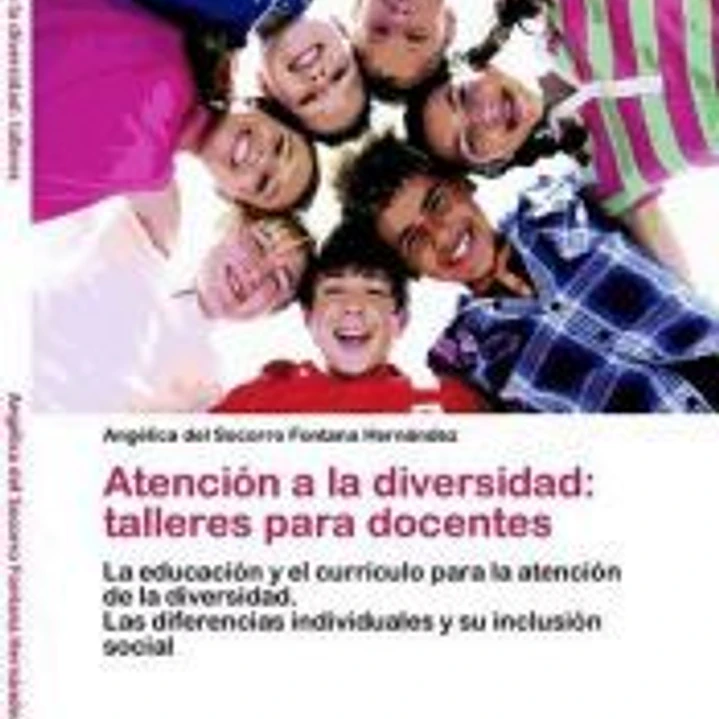 Atención a la diversidad: talleres para docentes 1