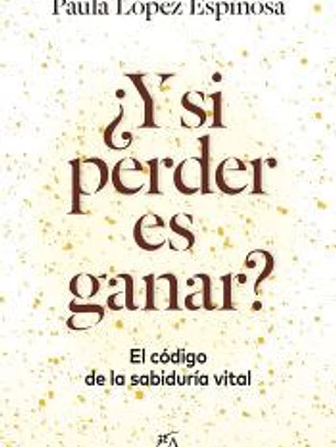 ¿Y si perder es ganar?