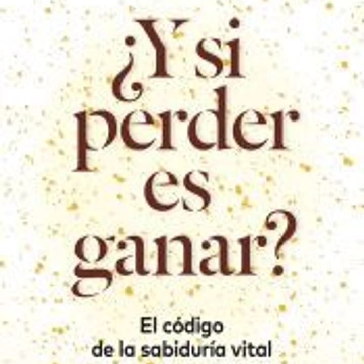 ¿Y si perder es ganar? 1
