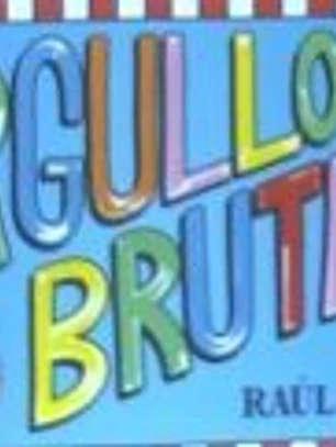 Orgullo brutal