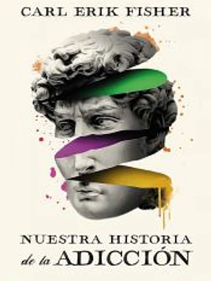 Nuestra historia de la adicción