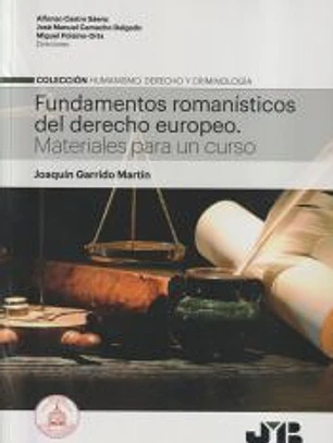Fundamentos romanísticos del derecho europeo