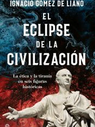 El eclipse de la civilización