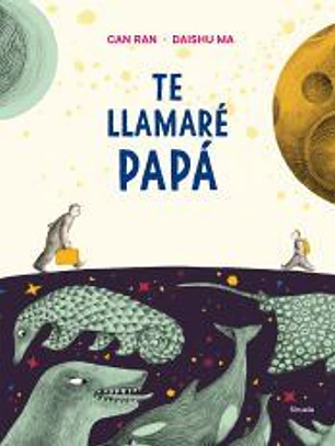 Te llamaré papá