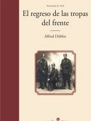 El regreso de las tropas del frente