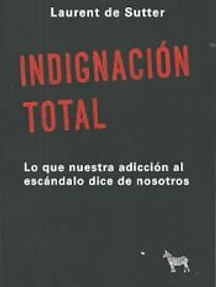 INDIGNACION TOTAL