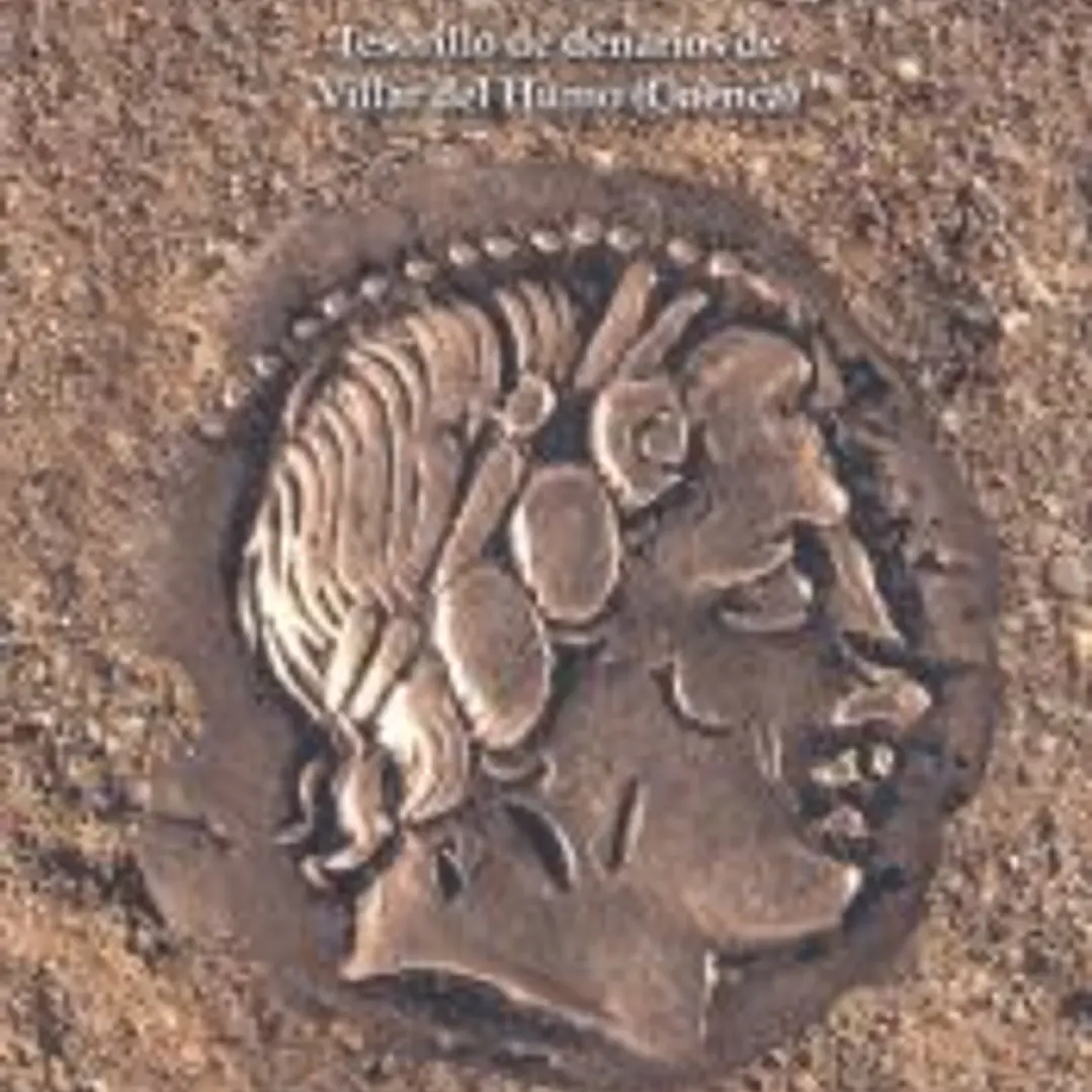 ¿Qué nos enseñan las monedas sobre el mundo antiguo? Tesorillo de denarios de Villar del Humo. Cuenca 1
