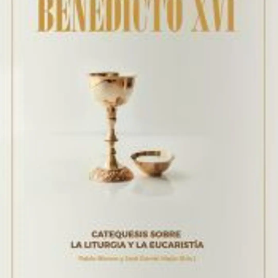 CATEQUESIS SOBRE LA LITURGIA Y LA EUCARISTIA BENEDICTO XVI 1