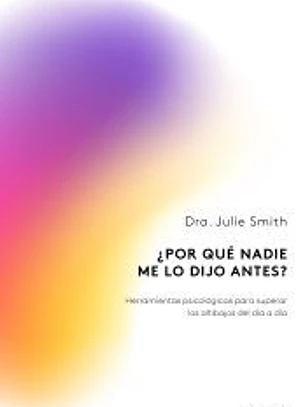 ¿Por qué nadie me lo dijo antes?