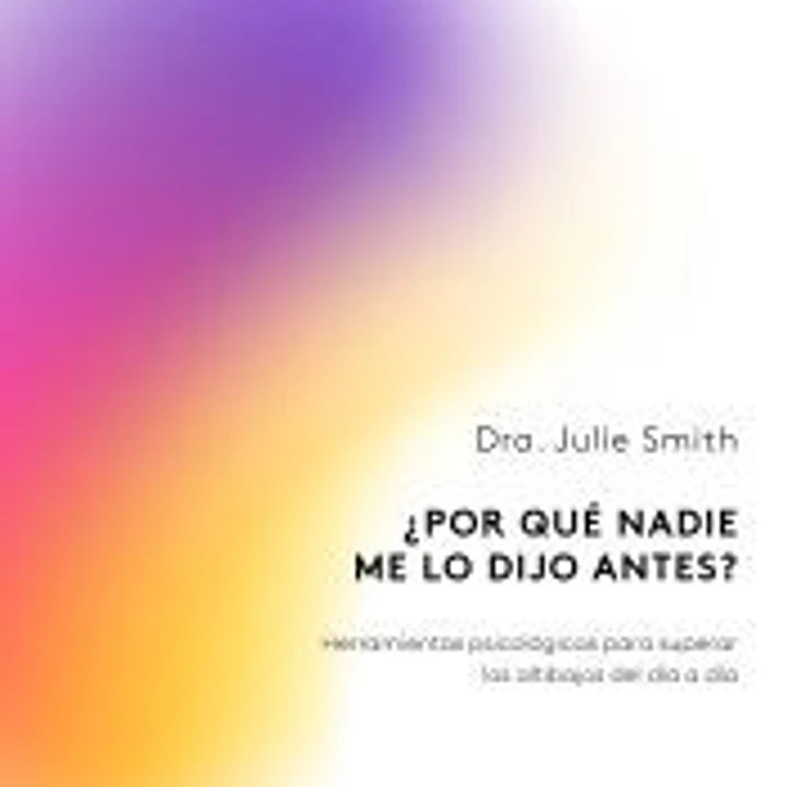 ¿Por qué nadie me lo dijo antes? 1