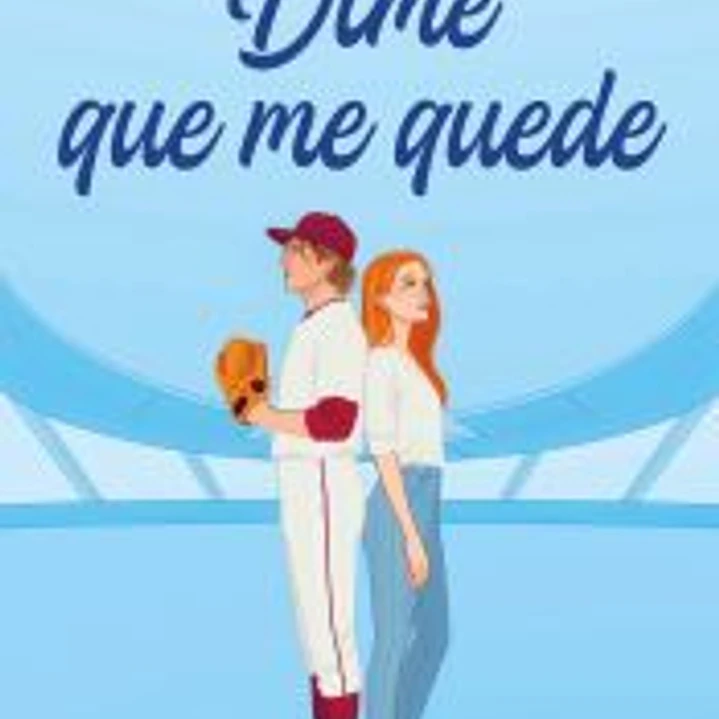 Dime que me quede 1