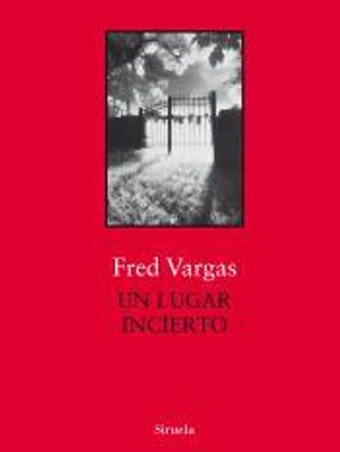 Un lugar incierto
