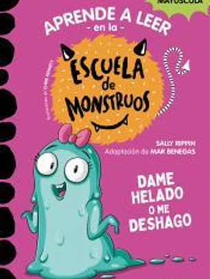 Aprender a leer en la Escuela de Monstruos 10 - Dame helado o me deshago