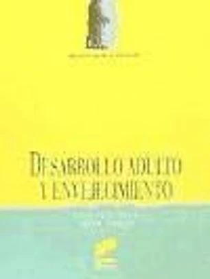 Desarrollo adulto y envejecimiento