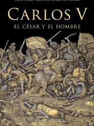 Carlos V, el césar y el hombre