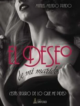 EL DESEO DE MI MARIDO