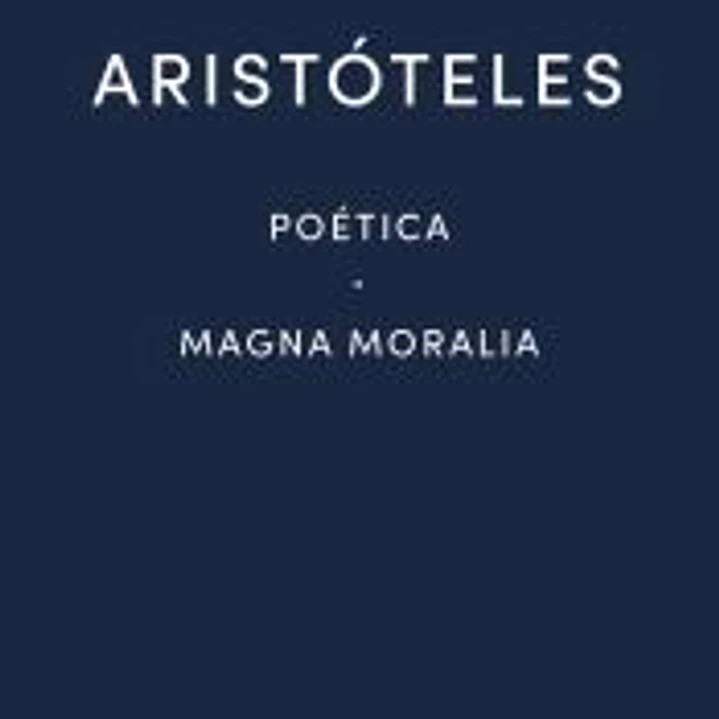 Poética · Magna Moralia 1