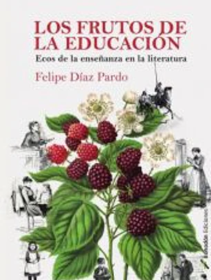 Los frutos de la educación