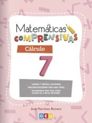 Cuaderno de Refuerzo de Matemáticas comprensivas. Cálculo 7
