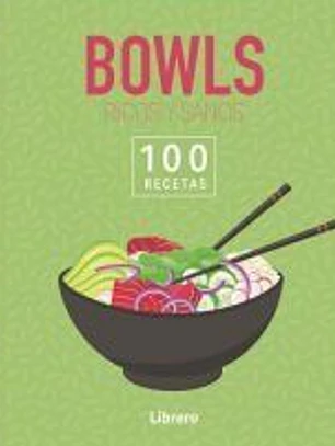 Bowls ricos y sanos